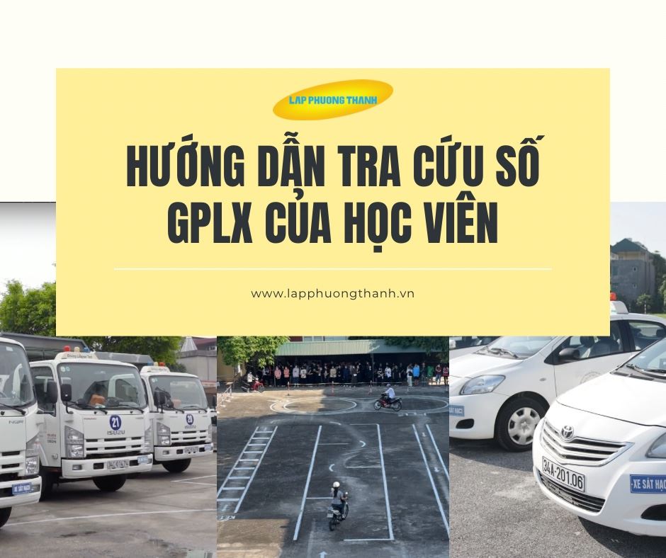 Tra cứu số GPLX tại Lập Phương Thành